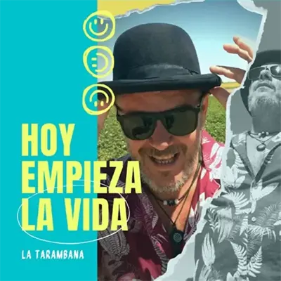 Single de La Tarambana Hoy empieza la vida